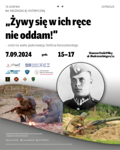 Plakat przedstawia informacje dotyczące inscenizacji historycznej w Skansenie Rzeki Pilicy.