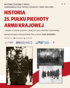 Plakat informujący o wystawie Historia 25. Pułku Piechoty Armii Krajowej